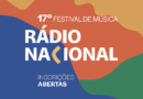 Inscrições para o 17º Festival de Música Rádio Nacional terminam nesta sexta (24)
